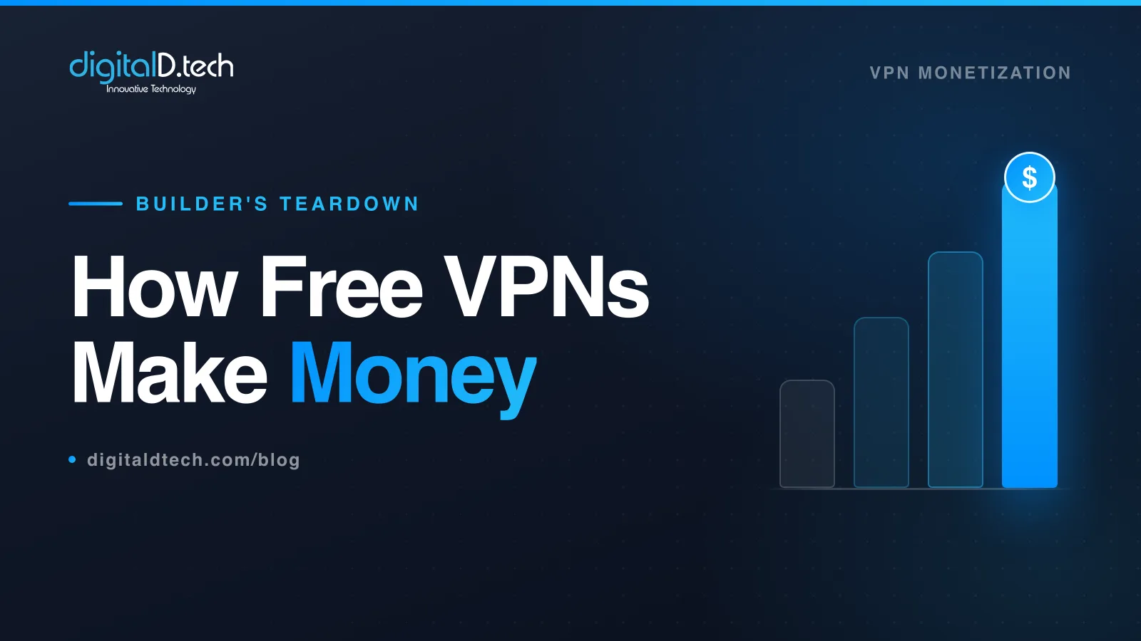 How Do Free VPNs Make Money? A Builder's Teardown